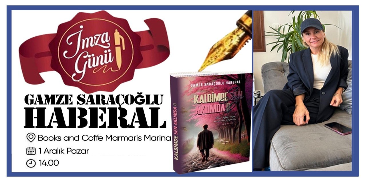 Gamze Saraçoğlu Haberal ‘ın Marmaris’te ilk imza günü