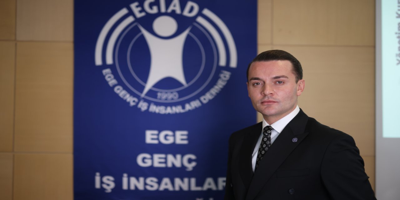 EGİAD başkanı Kaan Özhelvacı: "6 Şubat unutulmaz acımız''