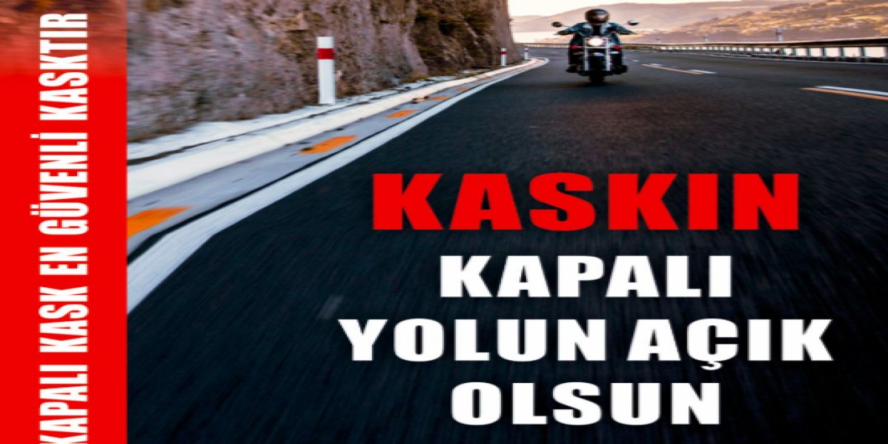 Muğla’da motosiklet kazalarına karşı farkındalık projesi: “Kaskın Kapalı, Yolun Açık Olsun”