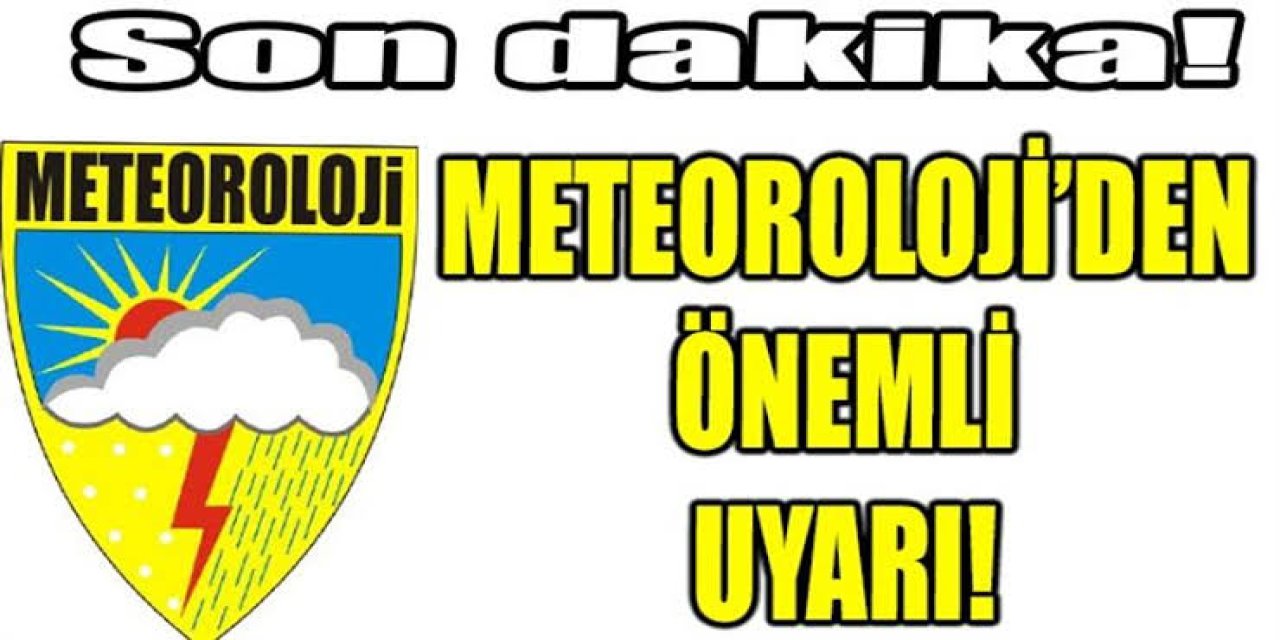 Dikkat Muğla’da meteorolojik uyarı
