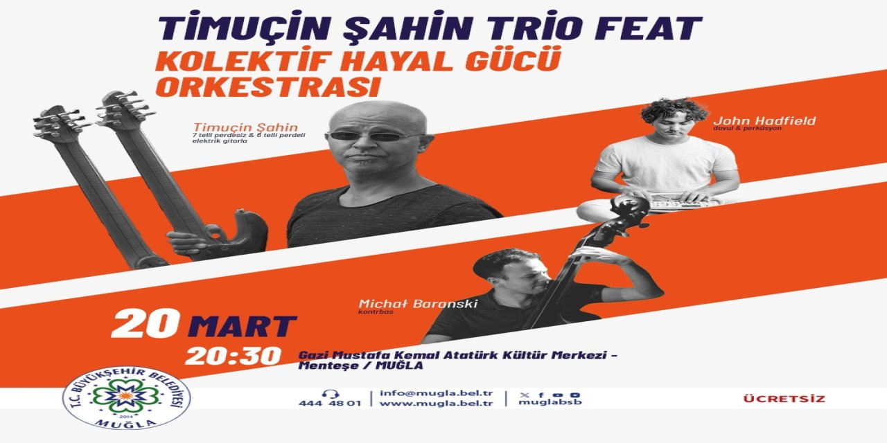 Büyükşehir dünyaca ünlü müzisyenleri Muğlalılar ile buluşturacak