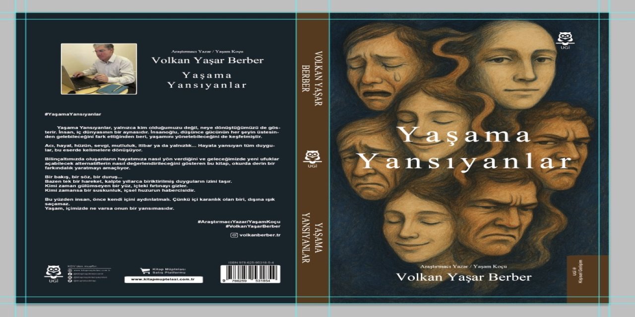 Volkan Yaşar Berber’in yeni kitabı “Yaşama Yansıyanlar” raflarda