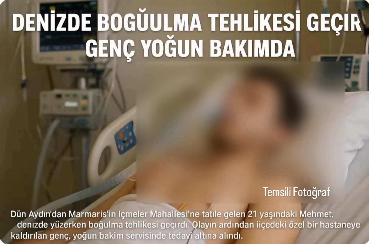 İçmeler'de Denizde boğulma tehlikesi geçiren genç yoğun bakımda