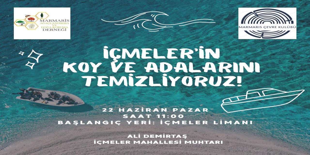 İçmeler’in koy ve adaları için temizlik harekatı
