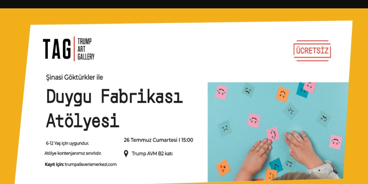 “Duygu Fabrikası” Atölyesi Trump Art Gallery’de!