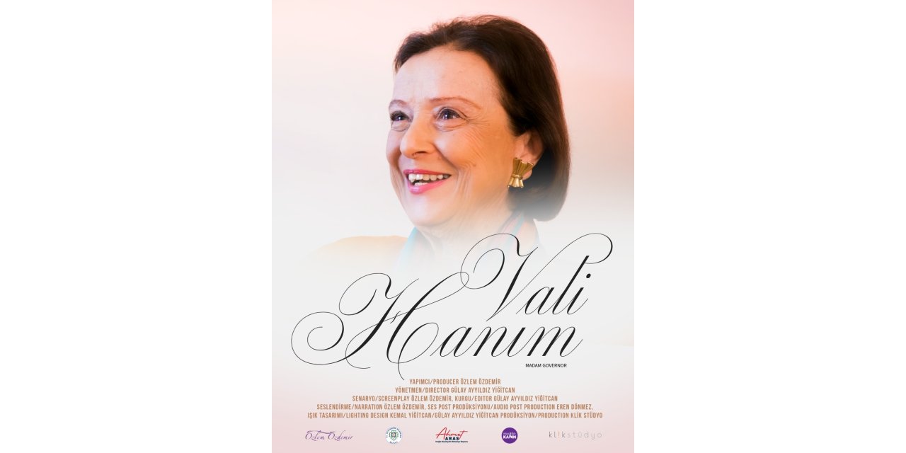 Muğla Büyükşehir'den 'Vali Hanım ' belgeseli