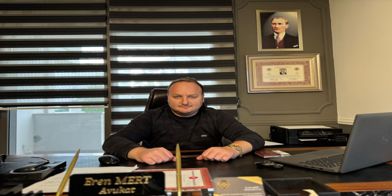 Avukat Eren Mert: “Kiracı-kiraya veren uyuşmazlıklarında tahliye süreçleri dikkat gerektiriyor”