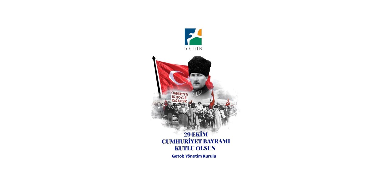 Marmaris GETOB Yönetim Kurulu 29 Ekim Cumhuriyet bayramı mesajı