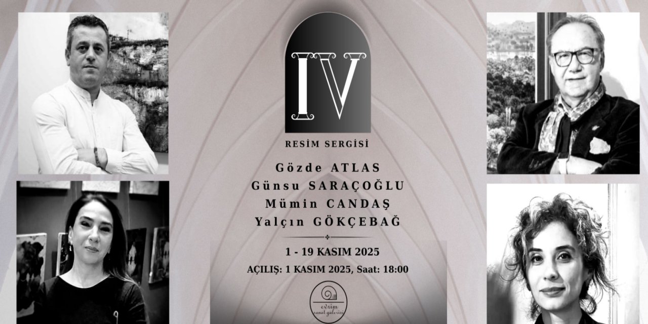 Dört Usta, Bir Sergi: "IV" Yeni Sezona Damgasını Vuruyor