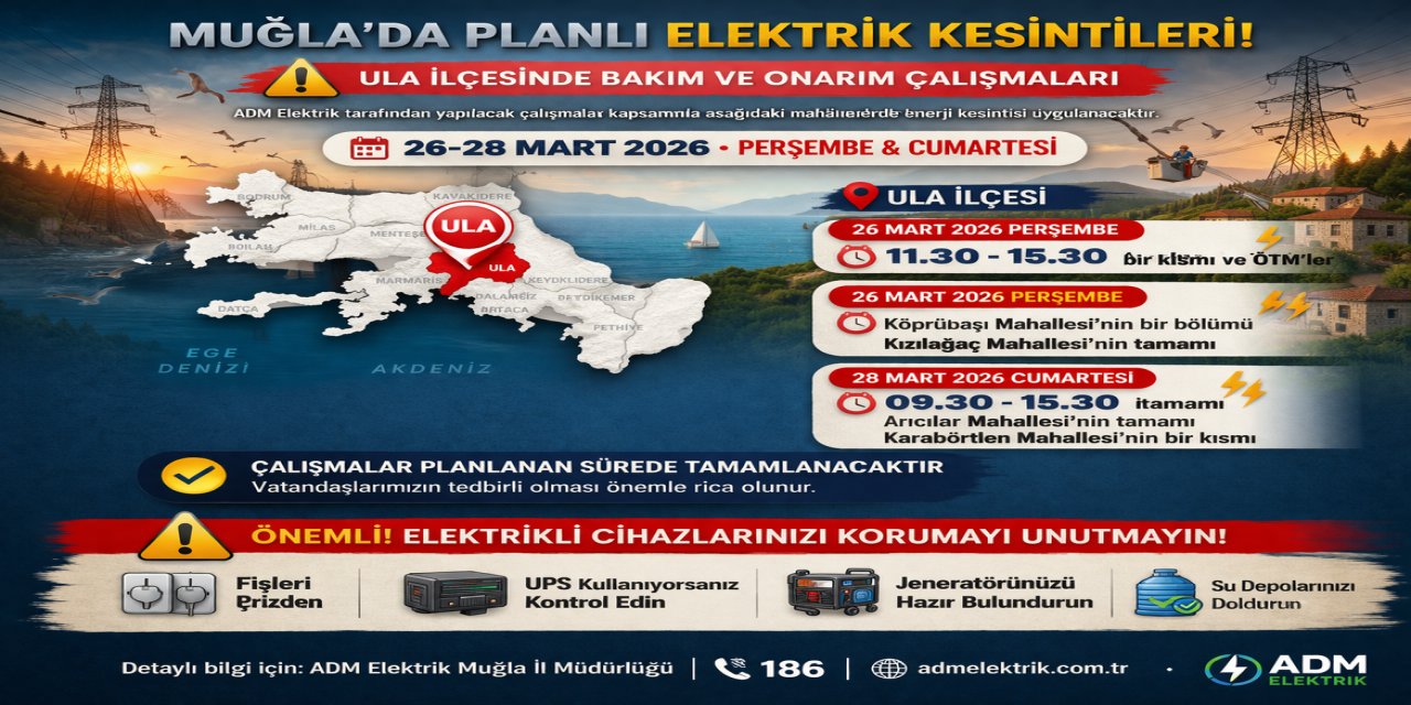 Muğla'nın hangi ilçelerinde elektrik kesintisi olacak?