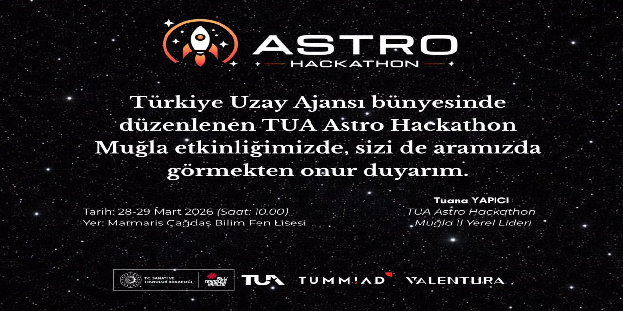 Marmaris’te TUA astro hackathon heyecanına geri sayım başladı