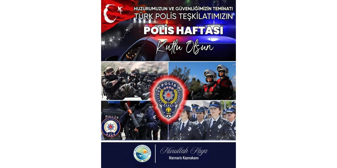 Kaymakam Kaya’ nın 10 Nisan Polis Haftası Mesajı