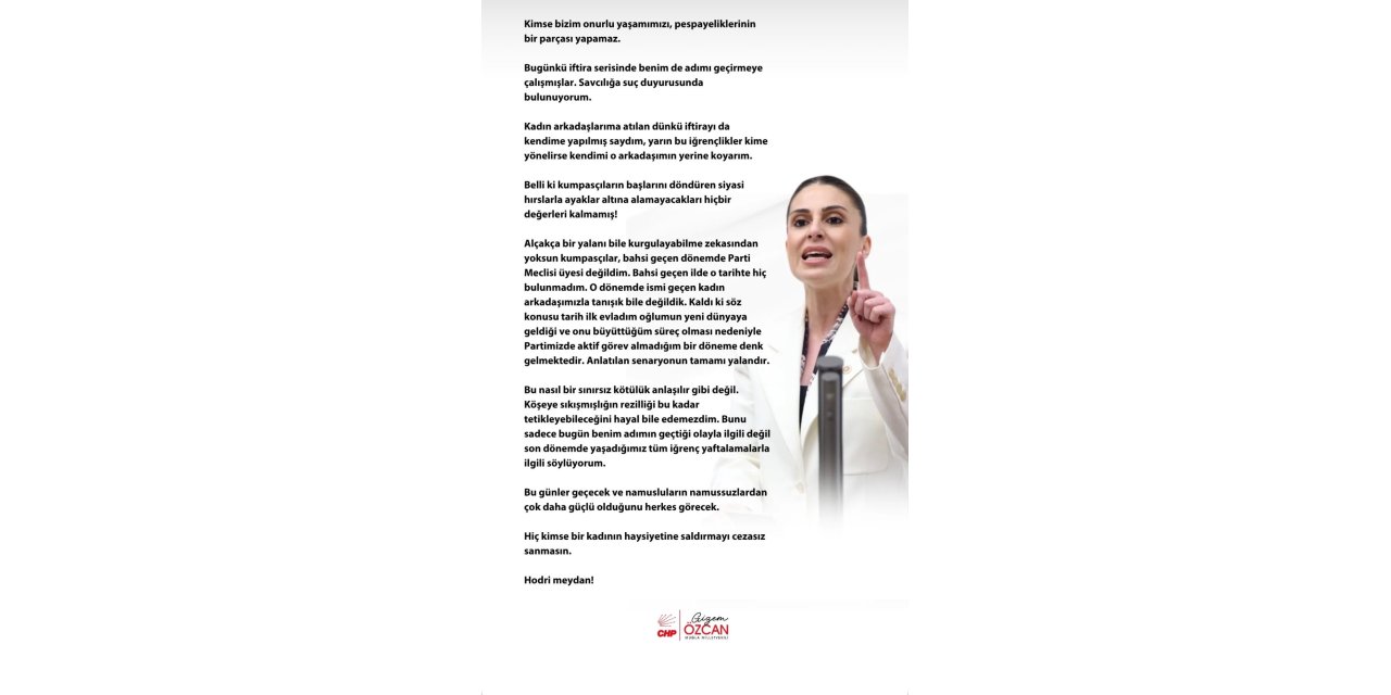 CHP MUĞLA MİLLETVEKİLİ ÖZCAN HAKKINDAKİ İDDİALARLA İLGİLİ SUÇ DUYURUSUNDA BULUNACAĞINI AÇIKLADI
