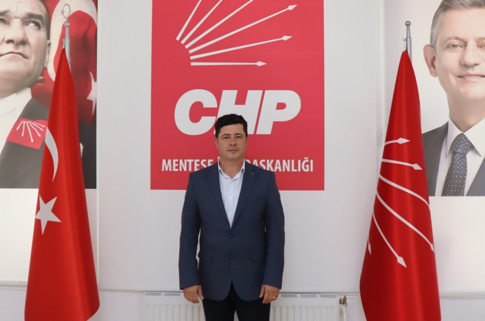 CHP  MUĞLA İL BAŞKANI NAİL KIZIL GÖREVDEN ALINDI