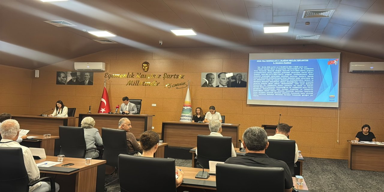 MARMARİS KAPALI ÇARŞI, HUZUREVİ VE SIRAÇ'A DESTEK AYNI MECLİSTE