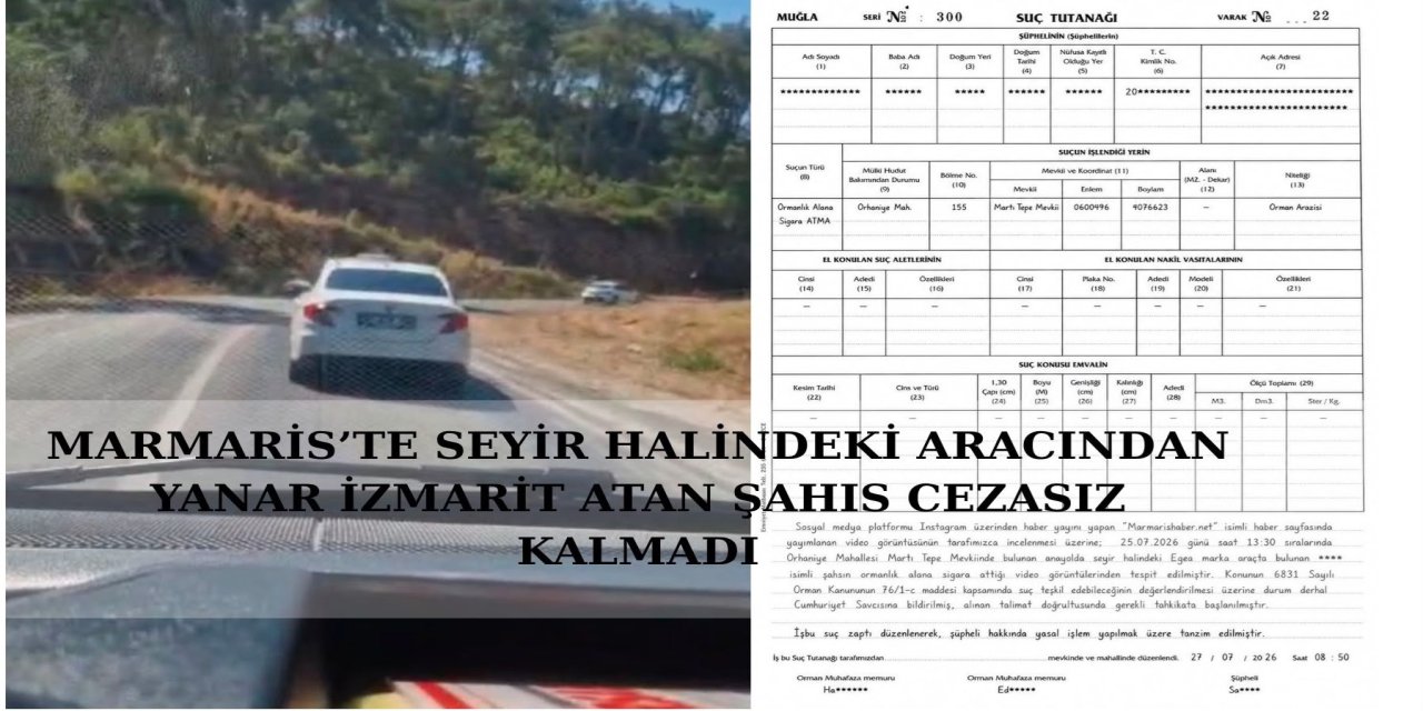Marmaris’te arabadan izmarit atan şahsa rekor ceza!