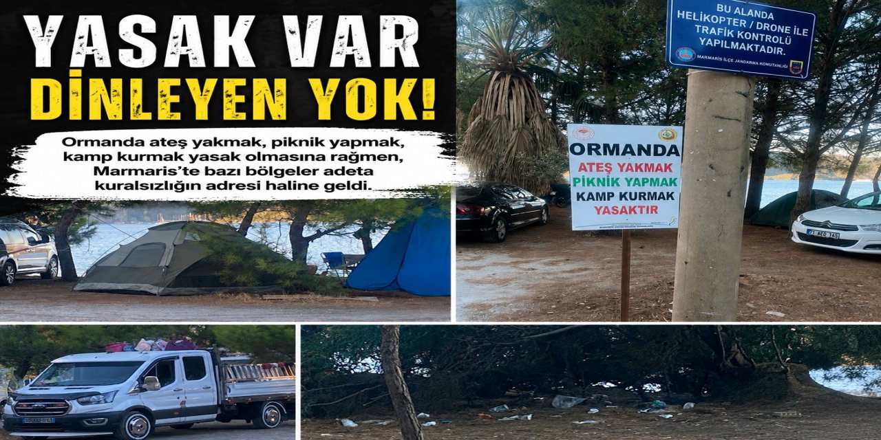 Yasak var, dinleyen yok!
