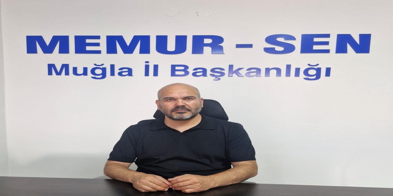 Memur-Sen Muğla’dan Netanyahu’nun Açıklamalarına Sert Tepki