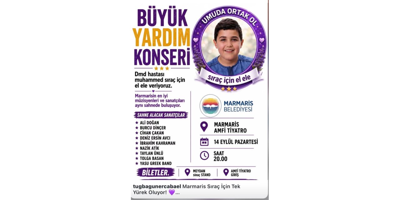 Marmaris’te Sıraç İçin Büyük Yardım Konseri Düzenleniyor