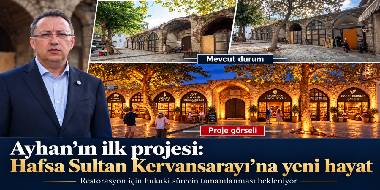 MTO Başkanı Ayhan’ın ilk projesi' Hafsa Sultan Kervansarayı’na yeni hayat'