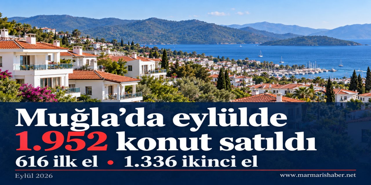 Muğla’da konut satışında ikinci el ağırlığı