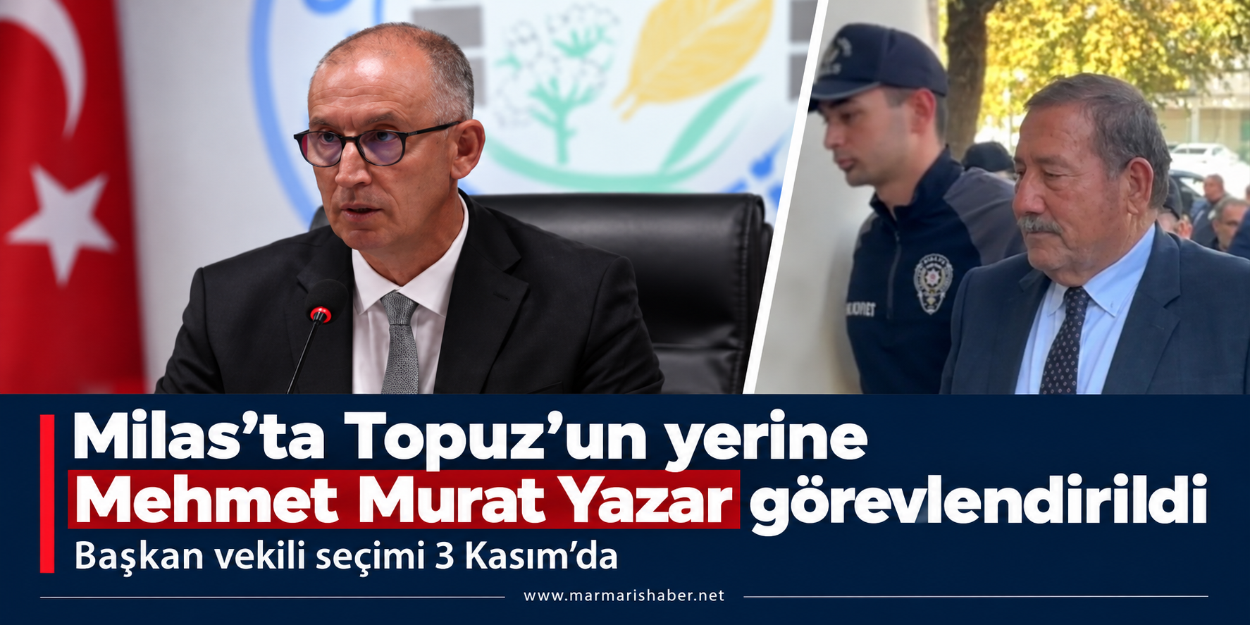 Milas’ta Topuz’un yerine Mehmet Murat Yazar görevlendirildi