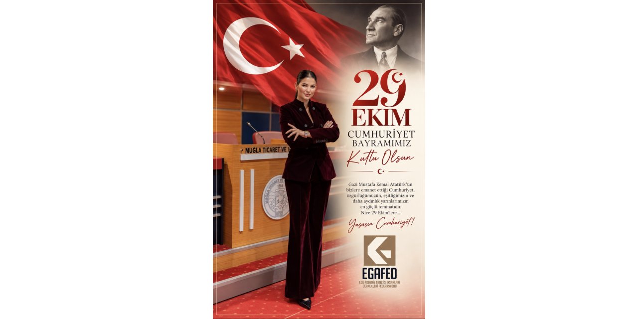 EGAFED Başkanı Avcı’dan Cumhuriyet Bayramı mesajı
