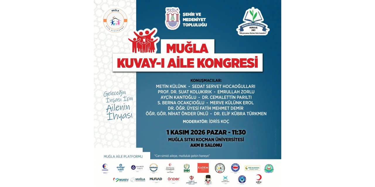 Kuvay-ı Aile Hareketi’nin 4. Kongresi Muğla’da yapılacak