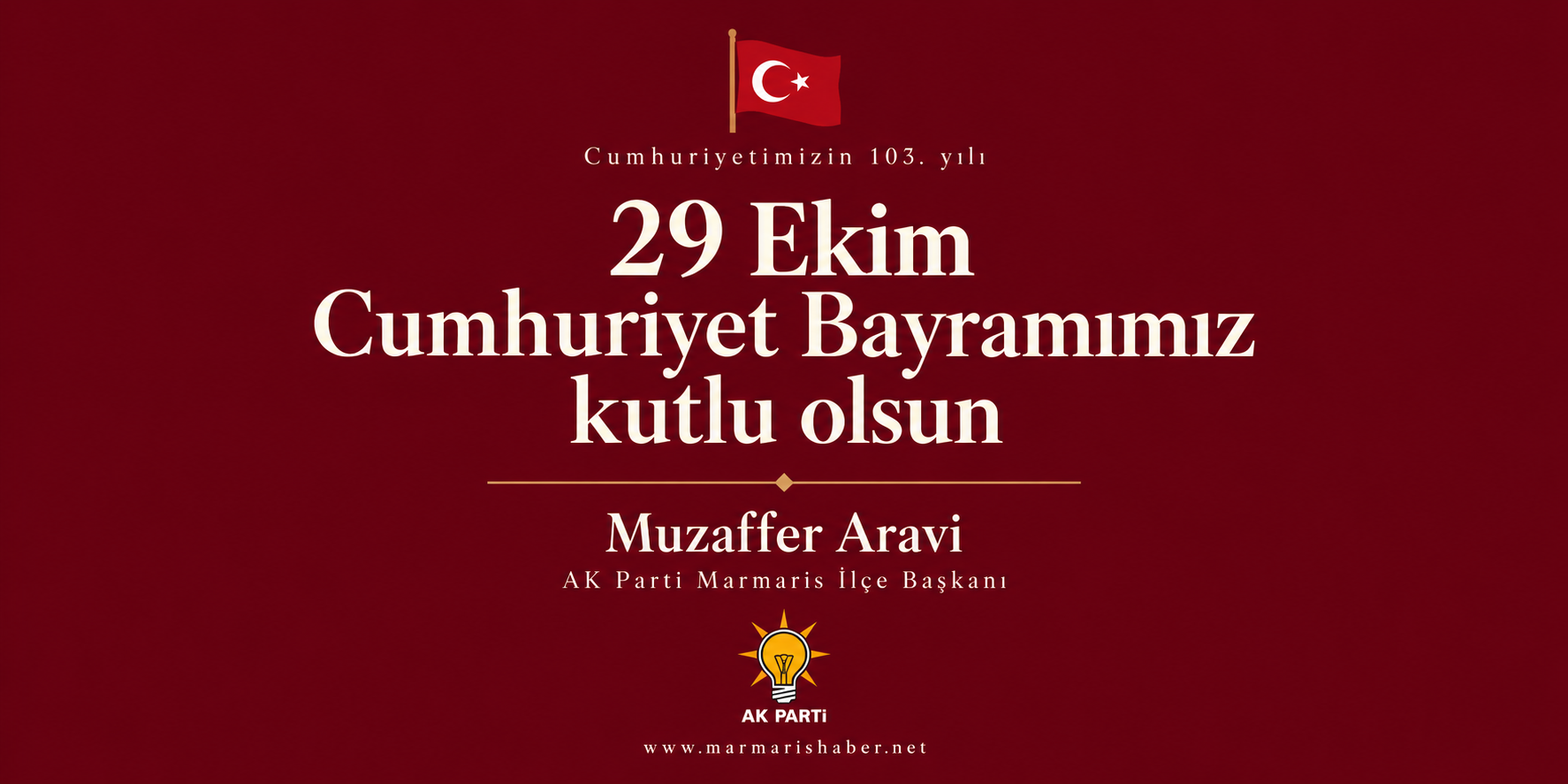 Ak Parti ilçe başkanı  Aravi’den Cumhuriyet Bayramı mesajı