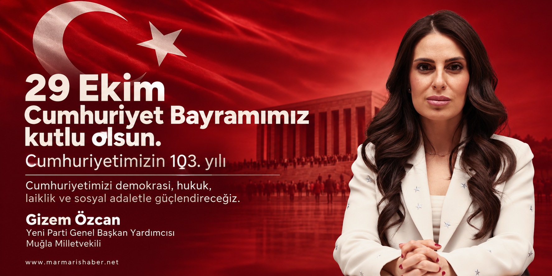YENİ Parti Genel Başkan Yardımcısı Gizem Özcan’dan 29 Ekim Cumhuriyet Bayramı mesajı