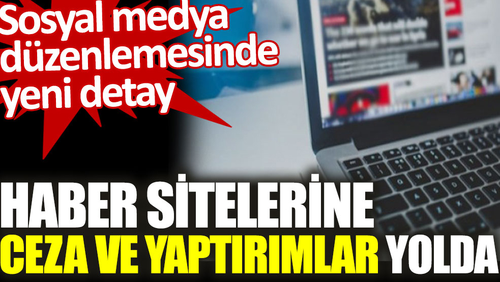 Basına ve Sosyal Medyaya Yönelik Yeni Yaptırımlar Geliyor!