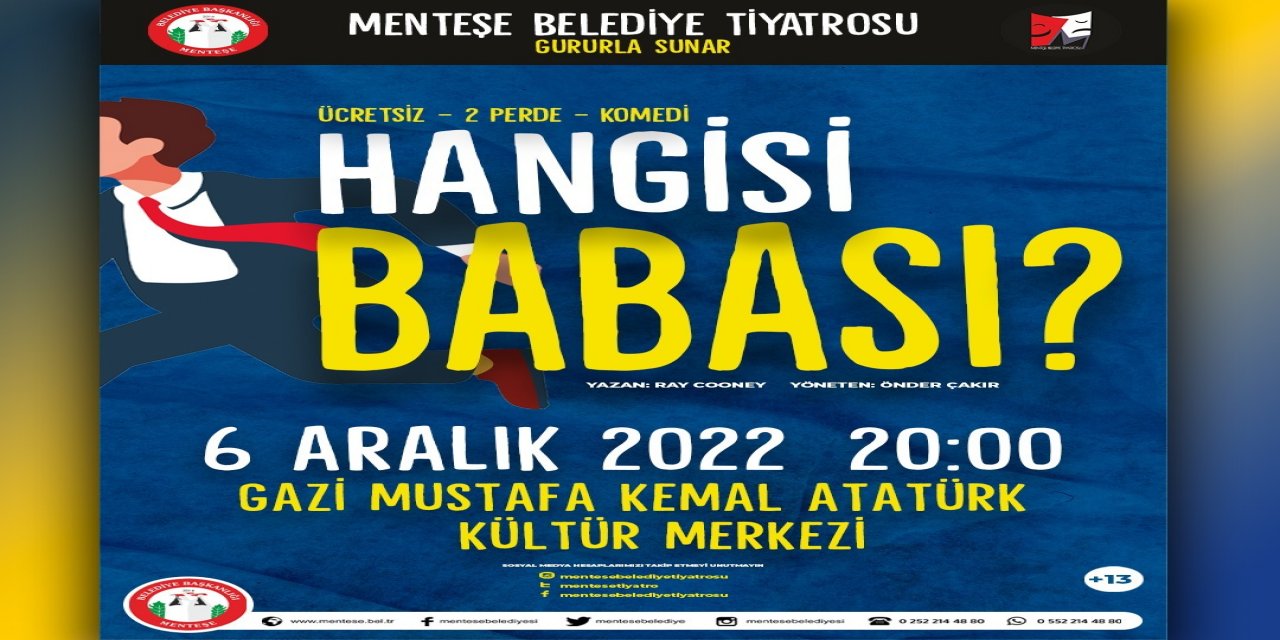 “Hangisi Babası” Menteşe’de Tiyatro Severler İle Buluşuyor